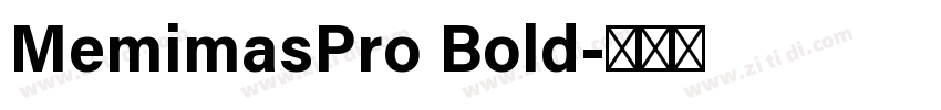 MemimasPro Bold字体转换